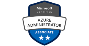 Microsoft Certified: Azure Administrator Associate (AZ-104)